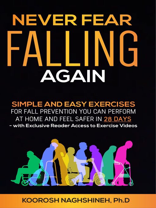 Title details for Never Fear Falling Again by Koorosh Naghshineh - Available
